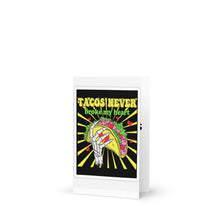 Load image into Gallery viewer, Tacos Never Broke My Heart Card